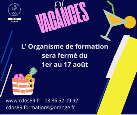 Pause estivale de l'organisme de formation - Comité Départemental Olympique et Sportif de l'Yonne