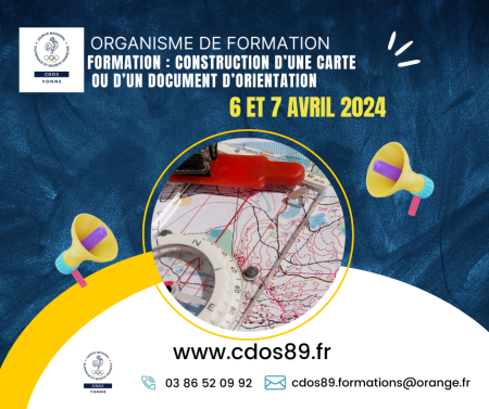FORMATION : Construire d'une carte ou d'un document d'orientation - Comité Départemental Olympique et Sportif de l'Yonne