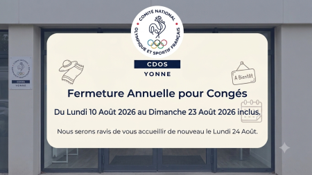 LE CDOS89 PREND UNE PAUSE ESTIVALE - Comité Départemental Olympique et Sportif de l'Yonne