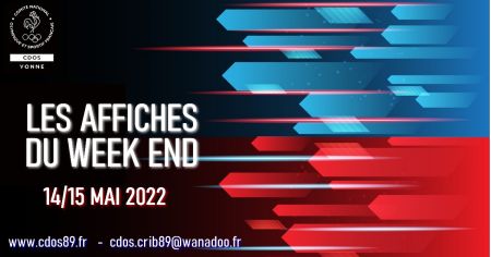 LES AFFICHES DU WEEK END - Comité Départemental Olympique et Sportif de l'Yonne